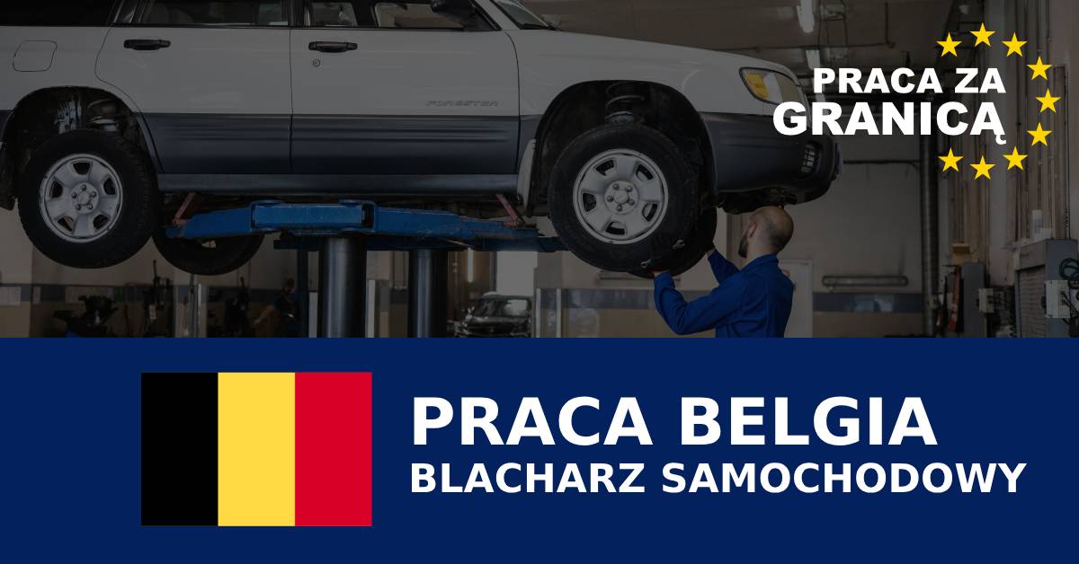 Blacharz samochodowy Belgia praca PzG