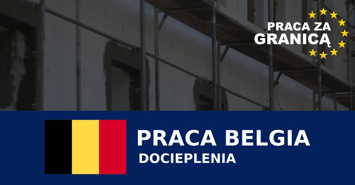 Docieplenia Belgia praca PzG