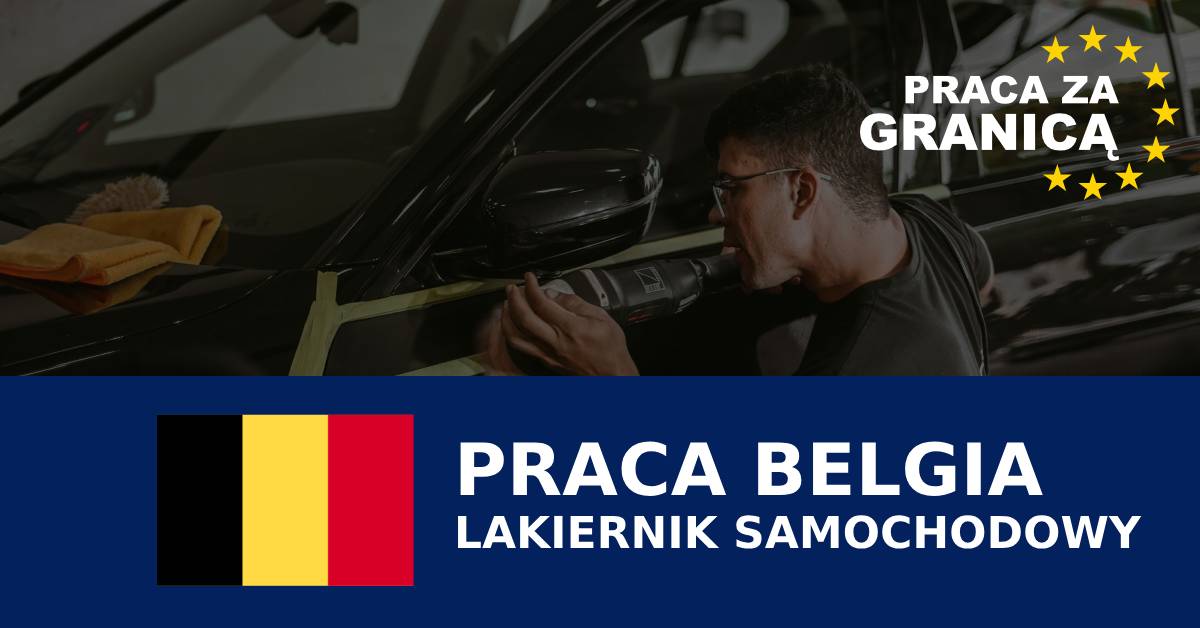 Lakiernik samochodowy Belgia praca PzG
