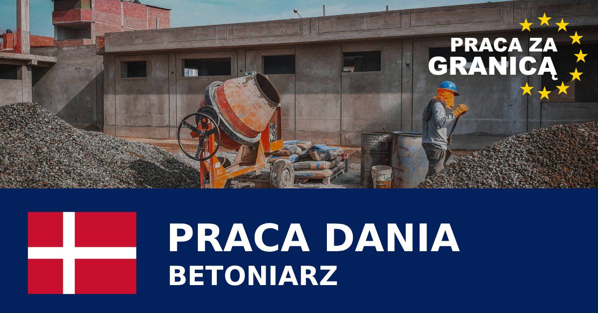 Praca betoniarz Dania PzG