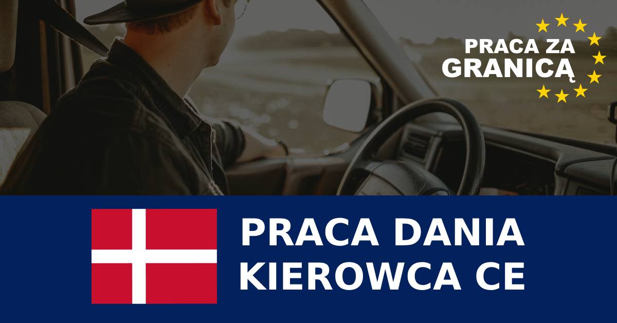 Praca kierowca CE Dania, Oferty pracy PzG