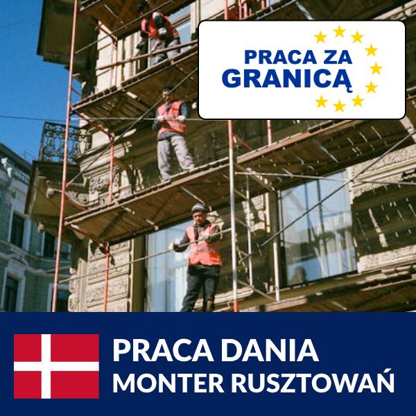 Praca monter rusztowań Dania, Oferty pracy PzG