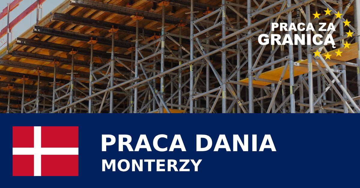 monterzy praca Dania
