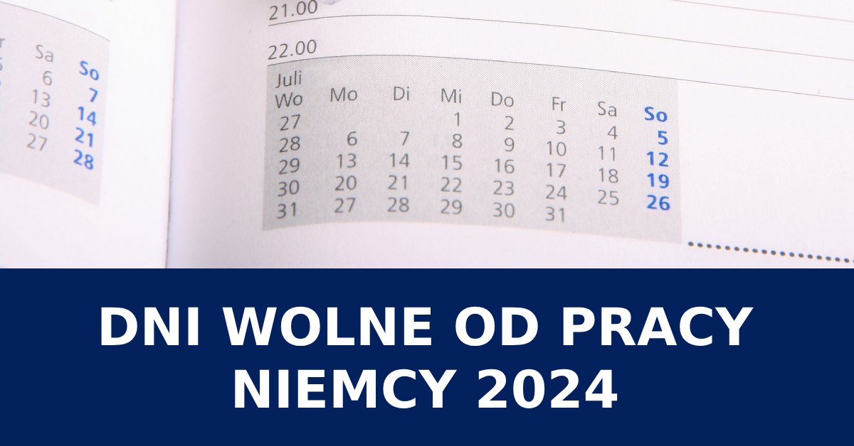 Dni wolne od pracy Niemcy 2024