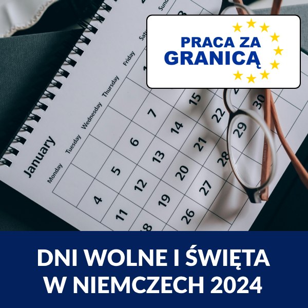Dni wolne i święta w Niemczech 2024