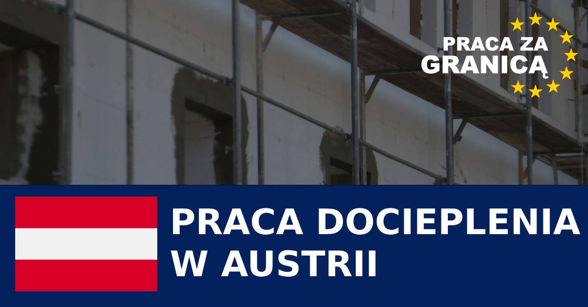 Praca docieplenia w Austrii PzG
