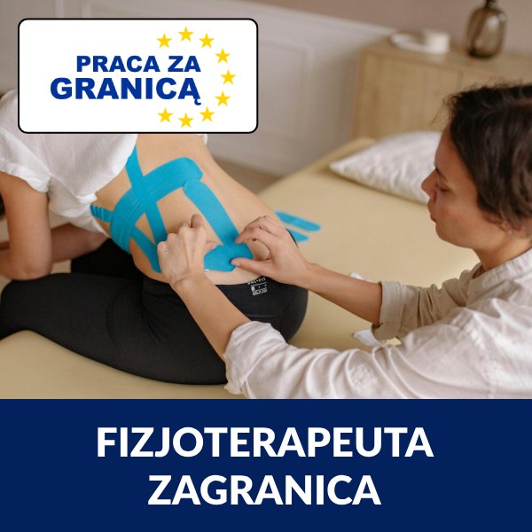 Fizjoterapeuta praca za granica