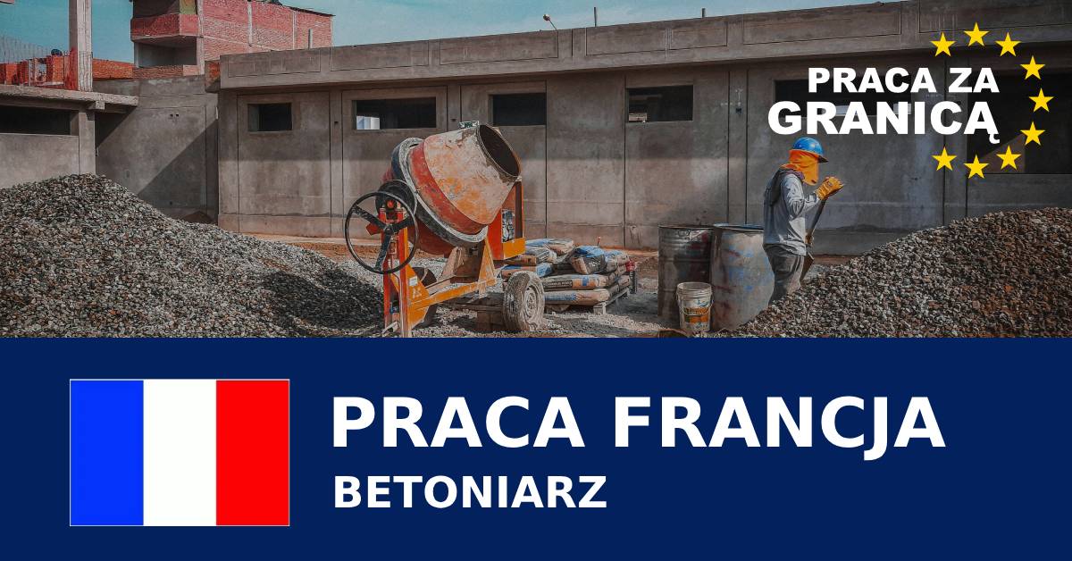Betoniarz praca Francja PzG