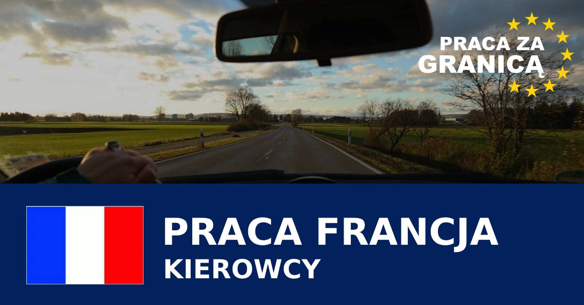 Kierowcy Francja praca PzG
