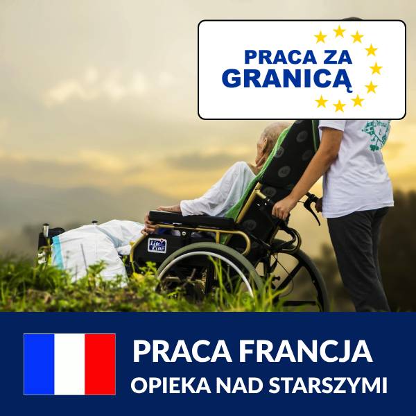 Opieka nad starszymi Francja praca PzG