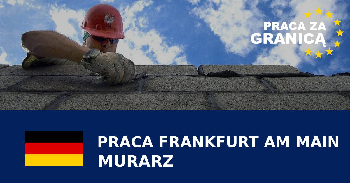 Murarz Frankfurt nad Menem praca PzG