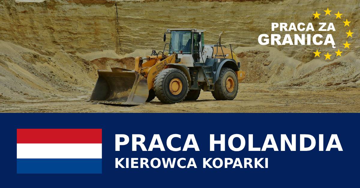 Kierowca koparki Holandia Praca PzG