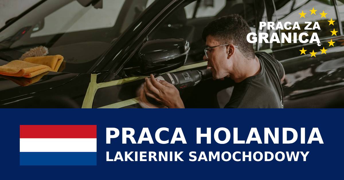 Lakiernik samochodowy Holandia praca PzG