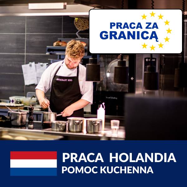 Praca pomoc kuchenna Holandia PzG