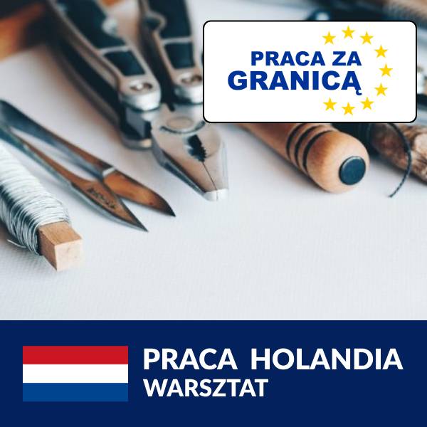 Praca warsztat Holandia PzG