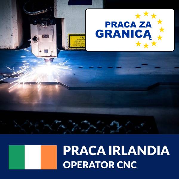 Operator CNC Irlandia praca PzG
