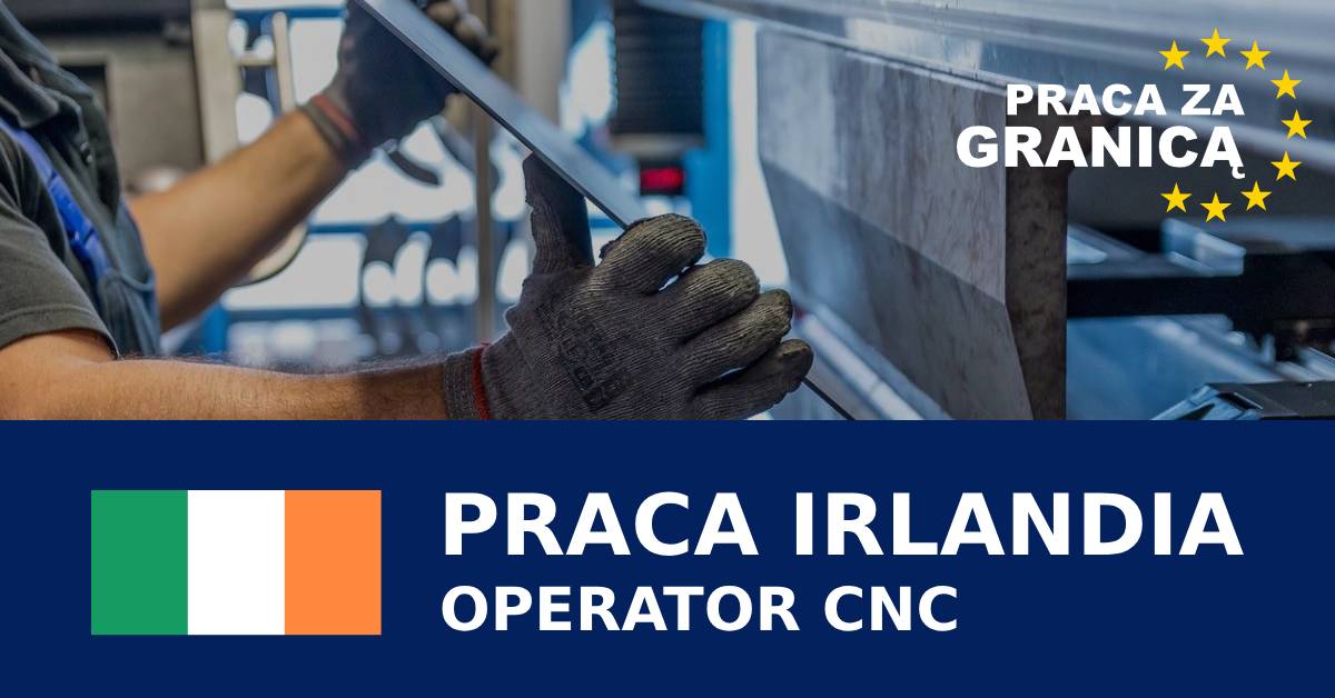 Operator CNC Irlandia PzG