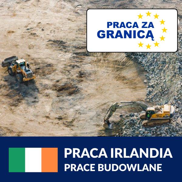Prace budowlane Irlandia praca PzG