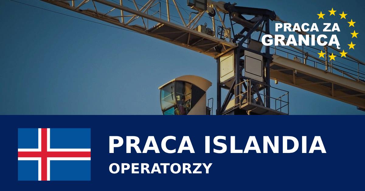 Praca operator Islandia PzG