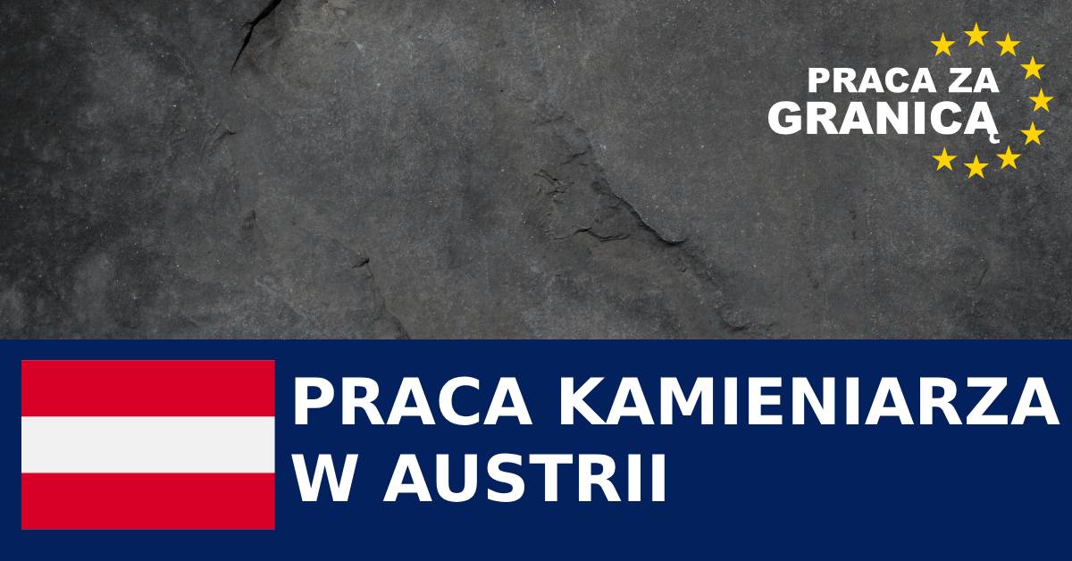 Praca kamieniarza w Austrii PzG