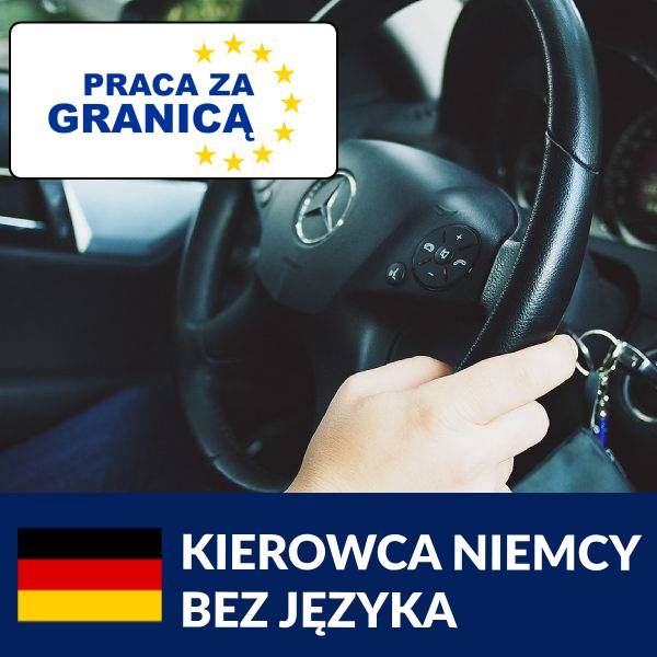Praca kierowcy Niemcy bez języka PzG 