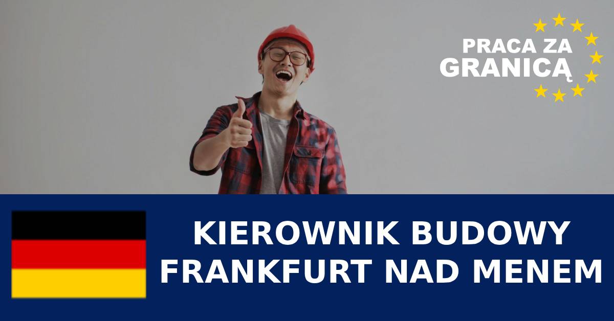 Praca kierownika budowy Frankfurt nad Menem PzG