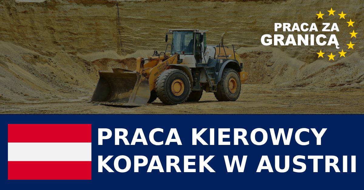 Praca kierowca koparek Austria PzG