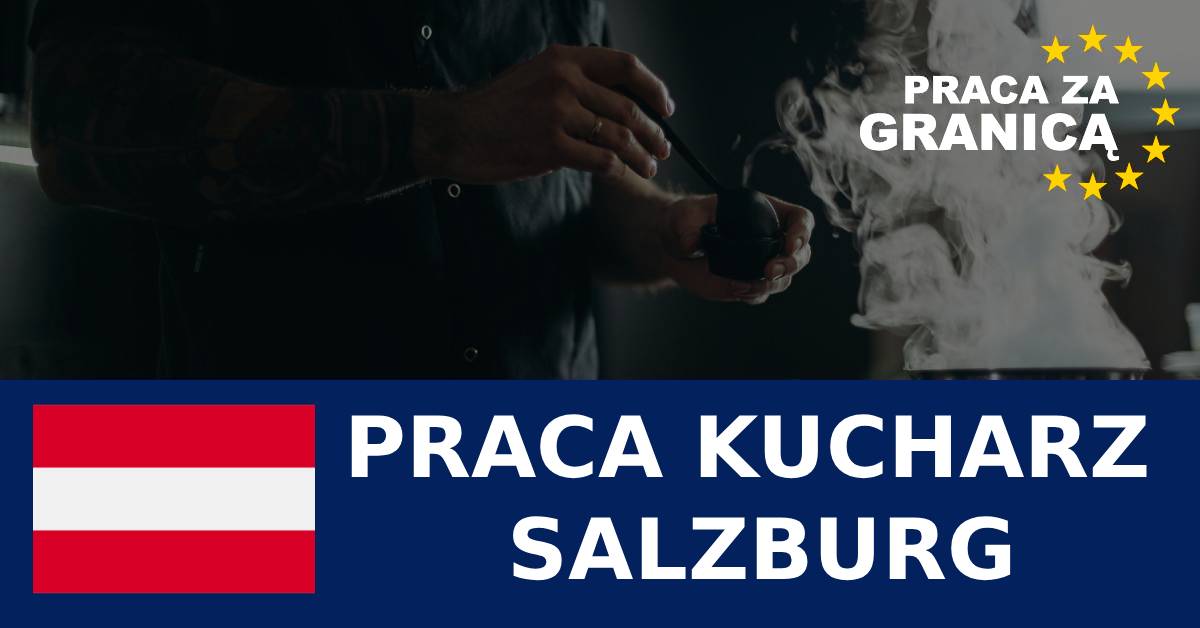 Praca kucharz Salzburg PzG
