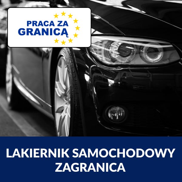Lakiernik praca za granicą  