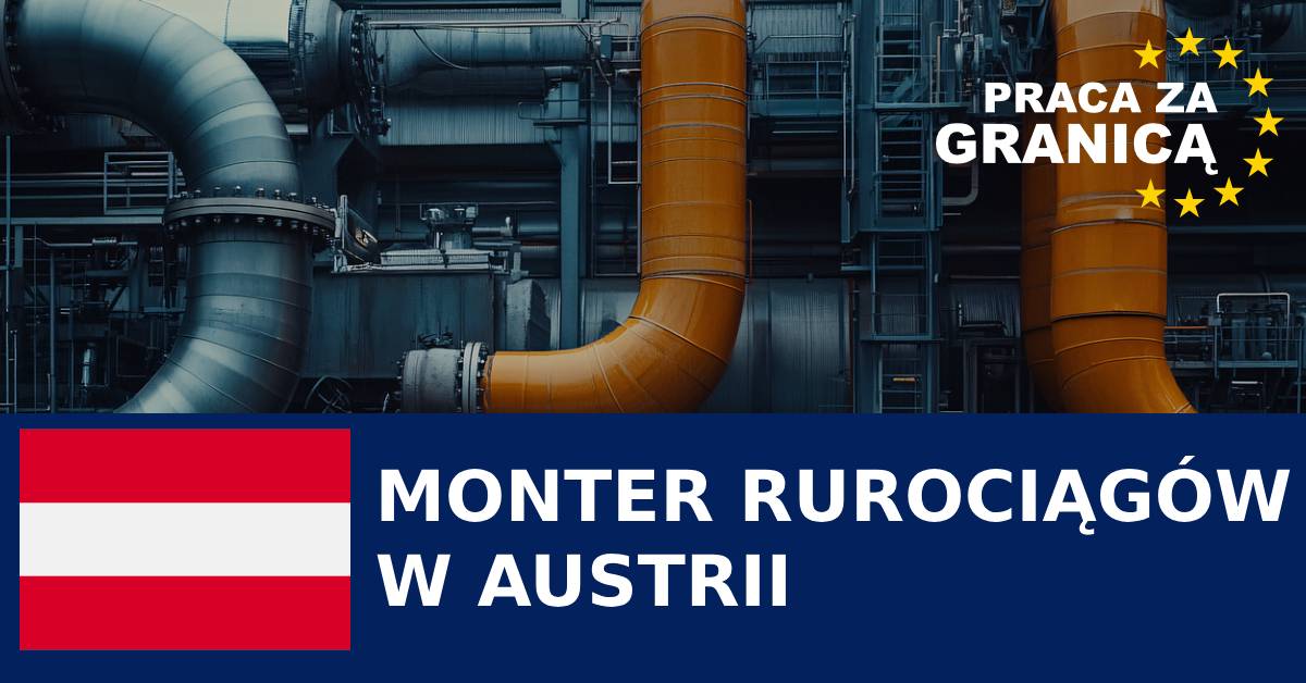 Praca dla monterów rurociągów w Austrii PzG