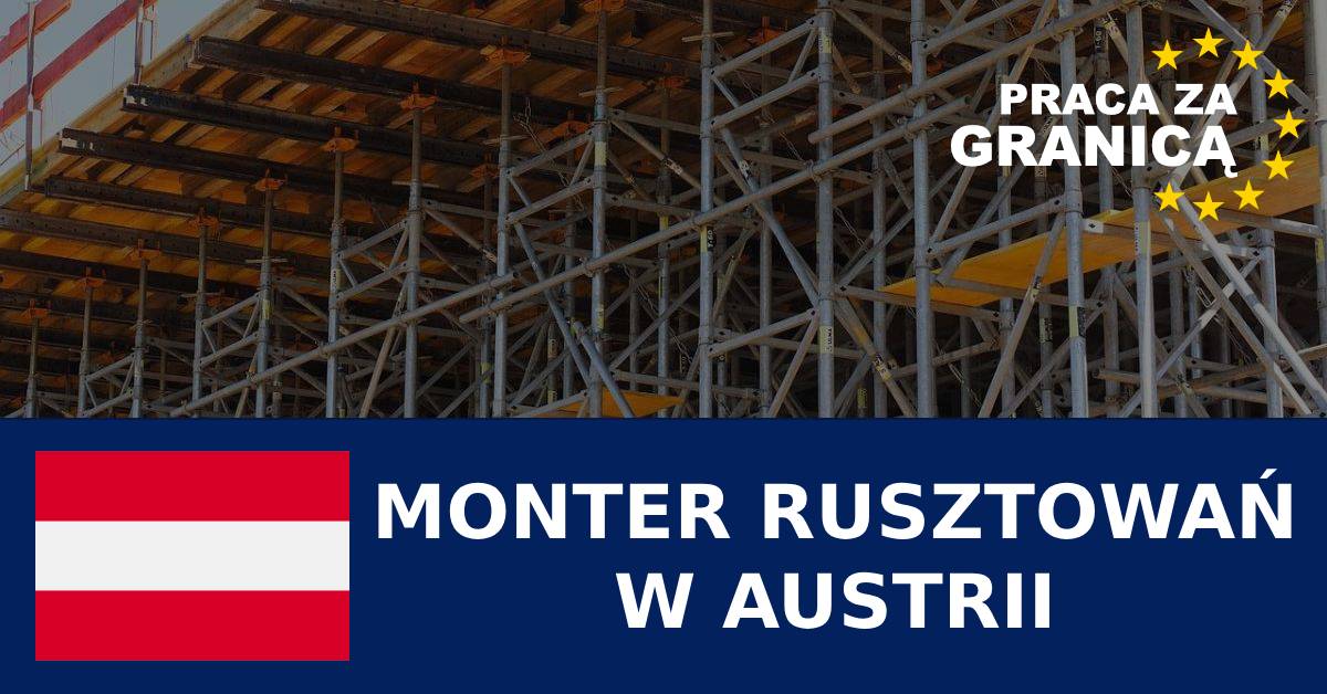 Praca dla monterów rusztowań w Austrii PzG