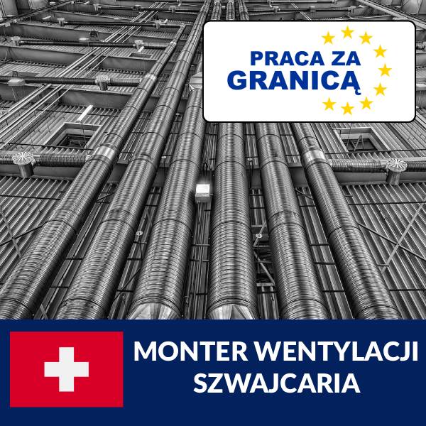 Praca monter wentylacji Szwajcaria PzG