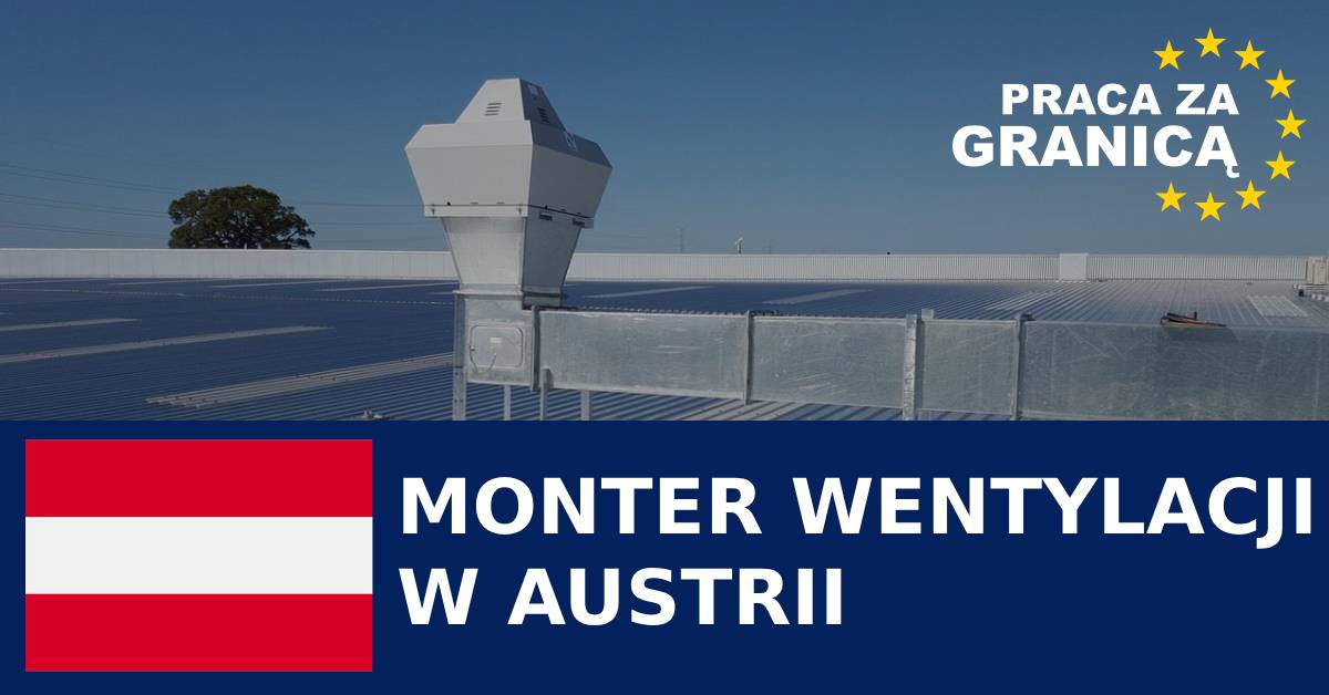 Praca dla monterów wentylacji w Austrii PzG