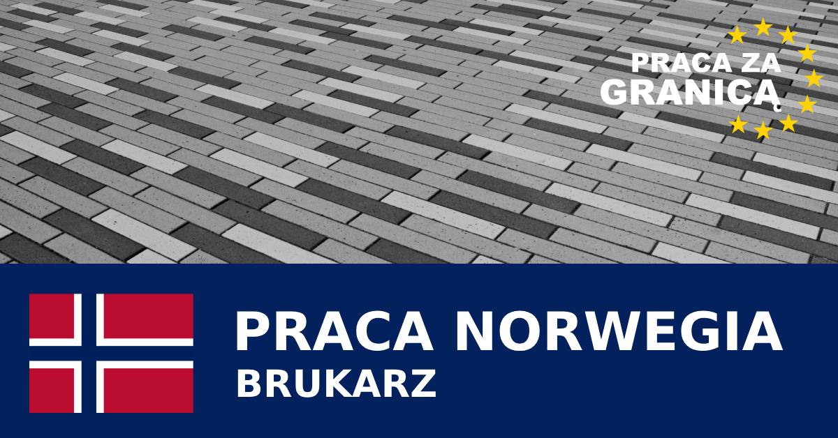 Brukarz Norwegia praca PzG