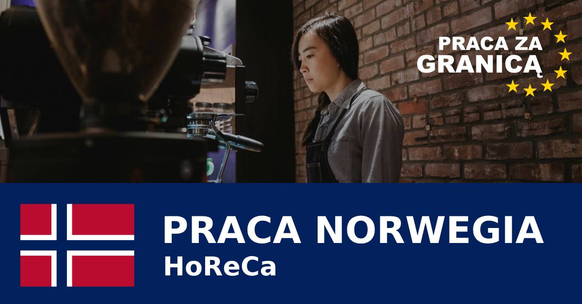 HoReCa Norwegia praca PzG