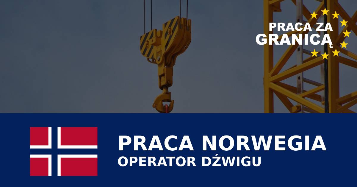 Operator dzwigu Norwegia praca PzG