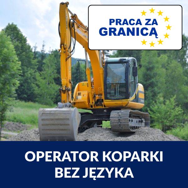 Praca operator koparki bez języka PzG