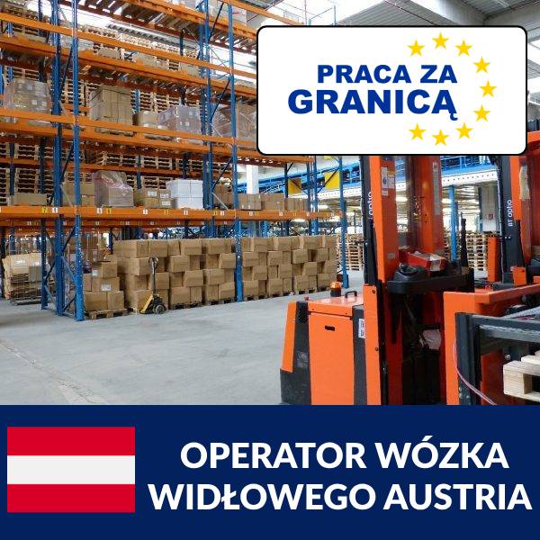 Praca operator wózka widłowego Austria PzG