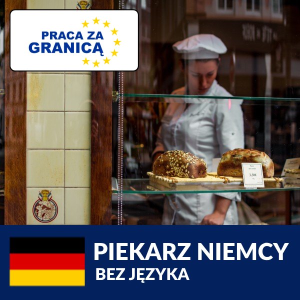 praca piekarz Niemcy bez znajomości języka 