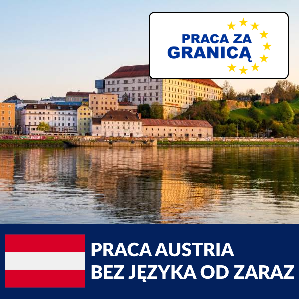 praca Austria bez języka od zaraz