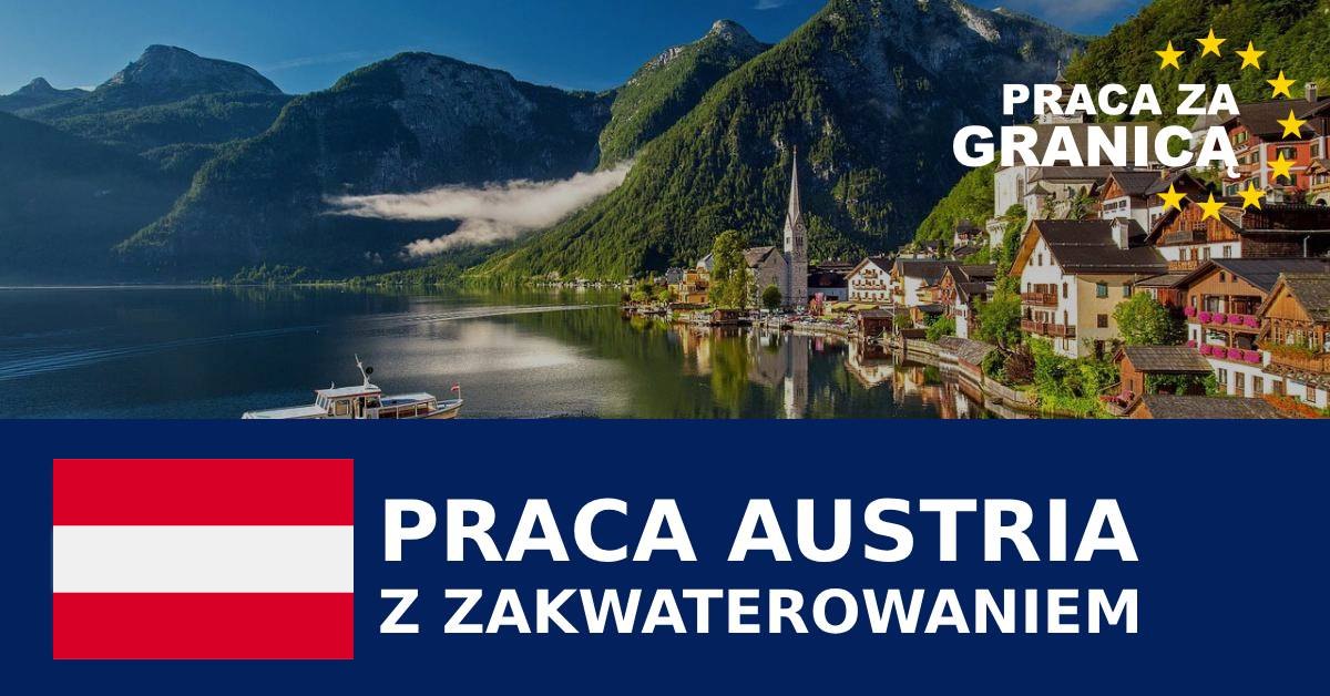 Praca Austria z zakwaterowaniem