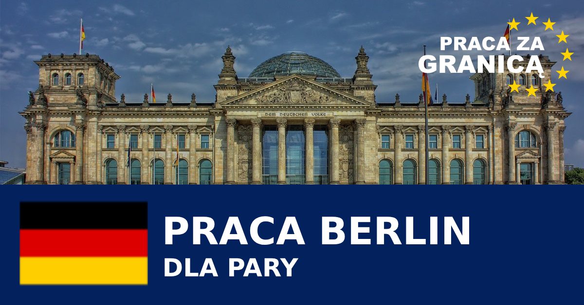 Praca w Berlinie dla pary