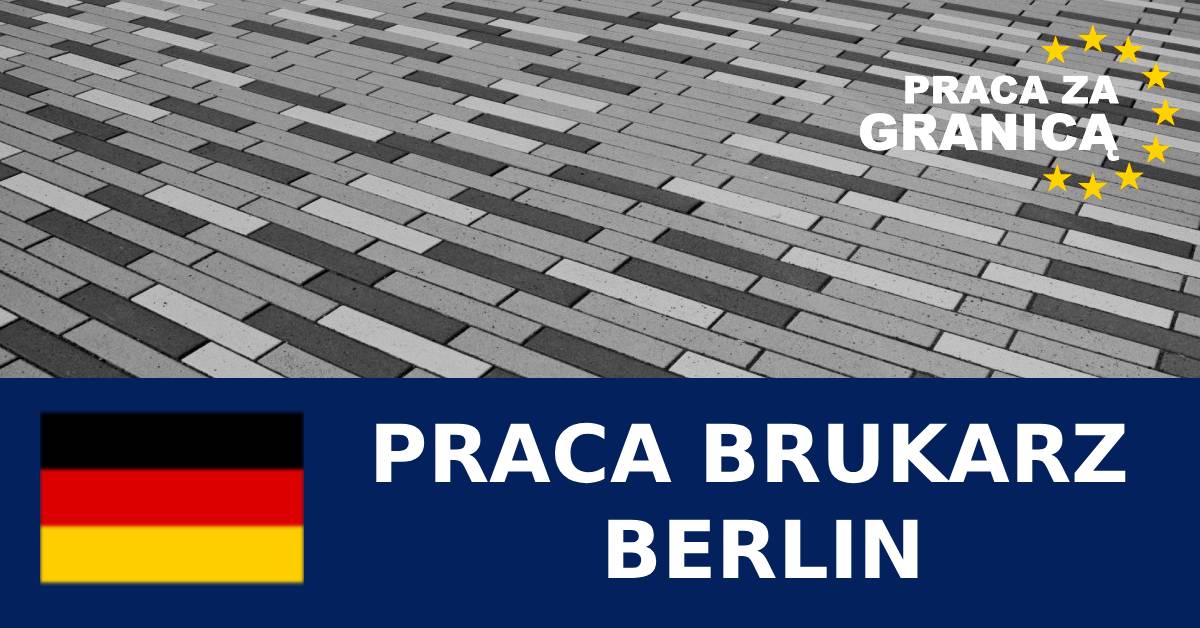 Praca brukarz Berlin PzG