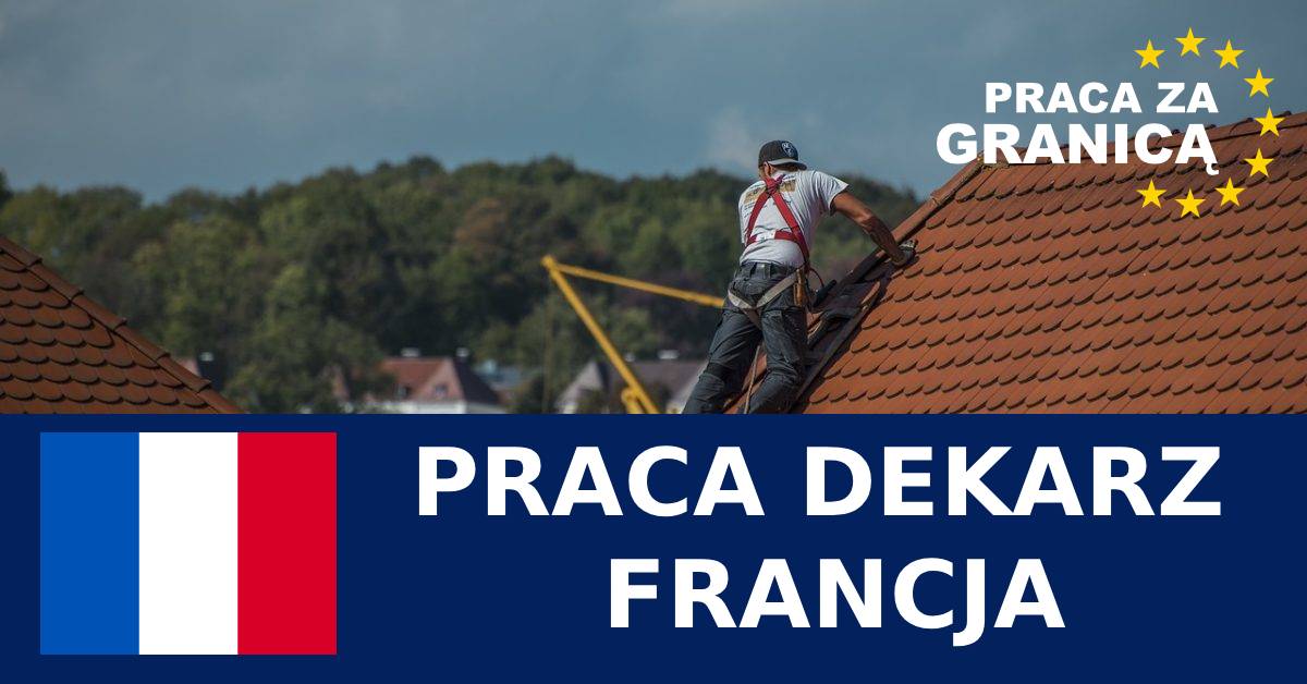 Praca dekarz Francja  PzG