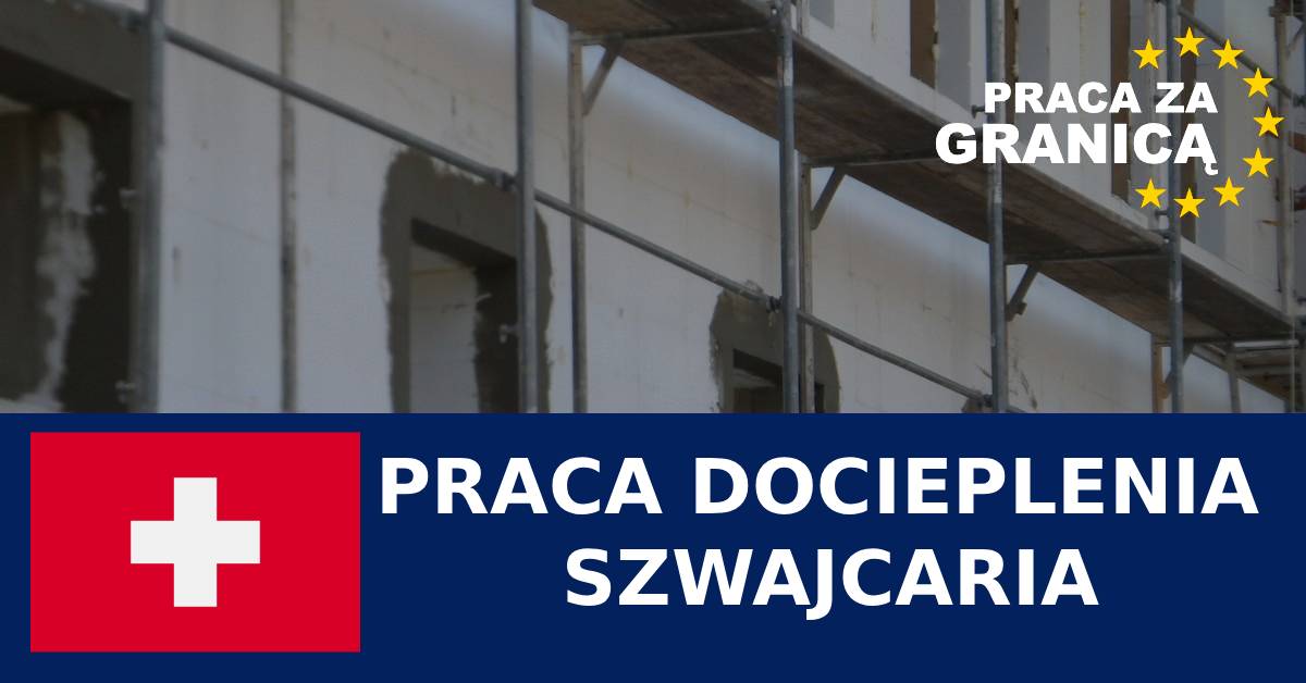 Praca docieplenia Szwajcaria PzG