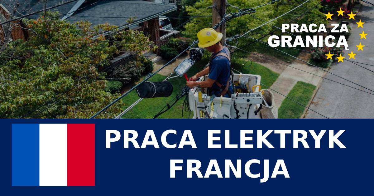 Praca elektryk Francja  PzG