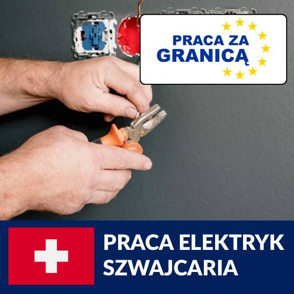 Praca elektryk Szwajcaria PzG