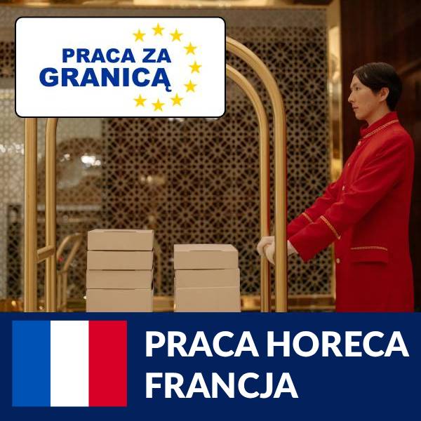 Praca HoReCa Francja PzG