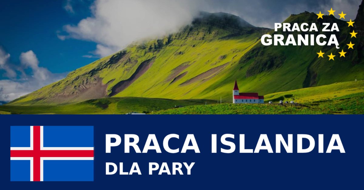 Islandia praca dla pary