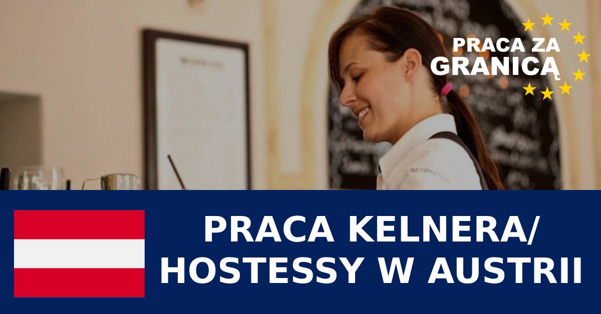 Praca kelnera/hostessy w Austrii PzG